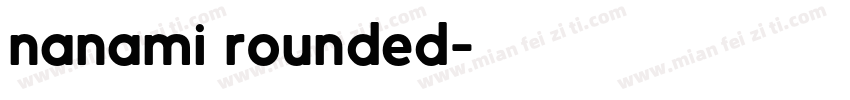 nanami rounded字体转换